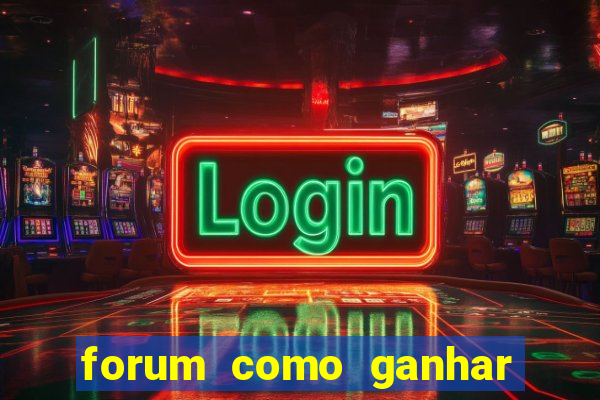 forum como ganhar na loteria